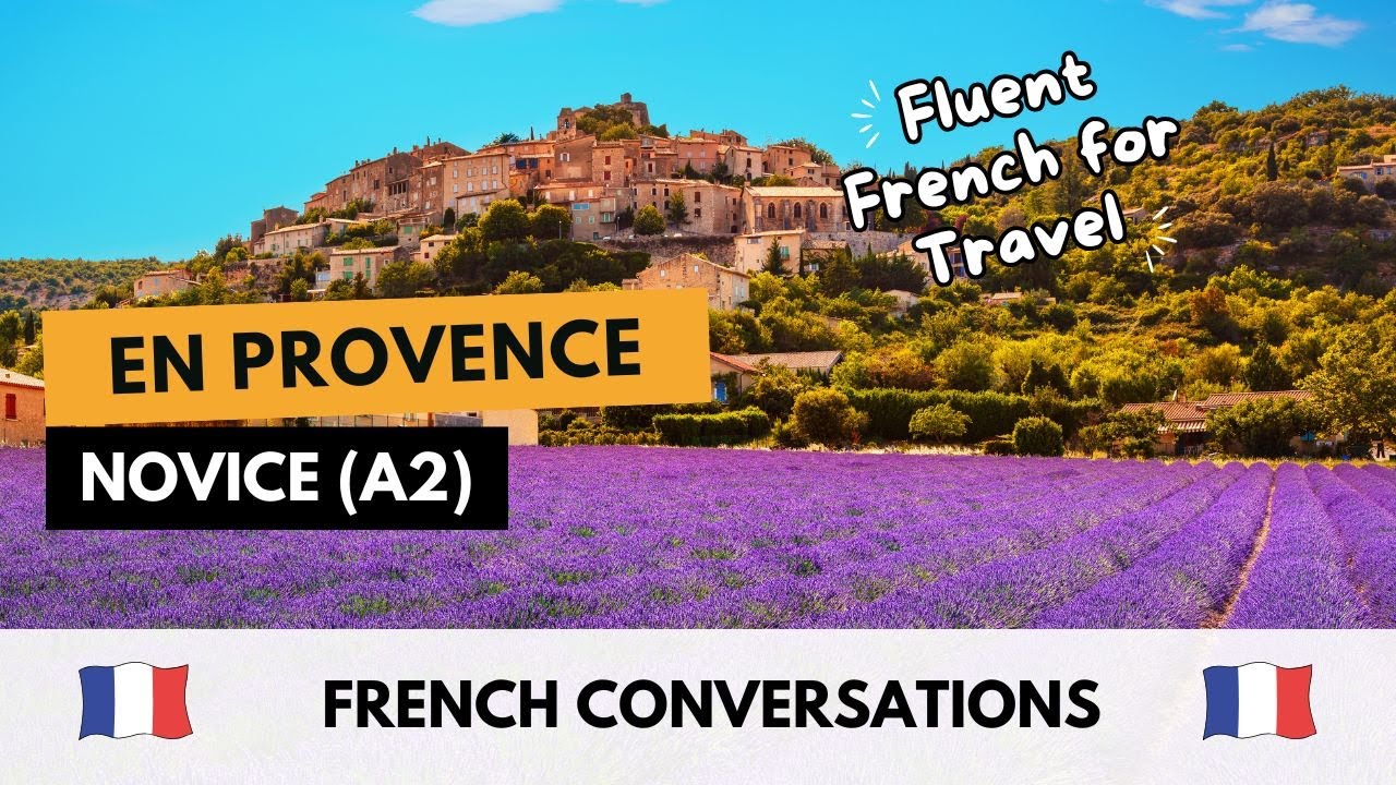 Why We Love Provence | 🇫🇷 A2 French Dialogue (with English!)