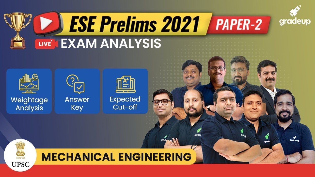 🔴ESE Prelims 2021(Mech) Exam Analysis(Paper-2) | 18th July Answer Key & Cut-Off | By Gradeup Experts
