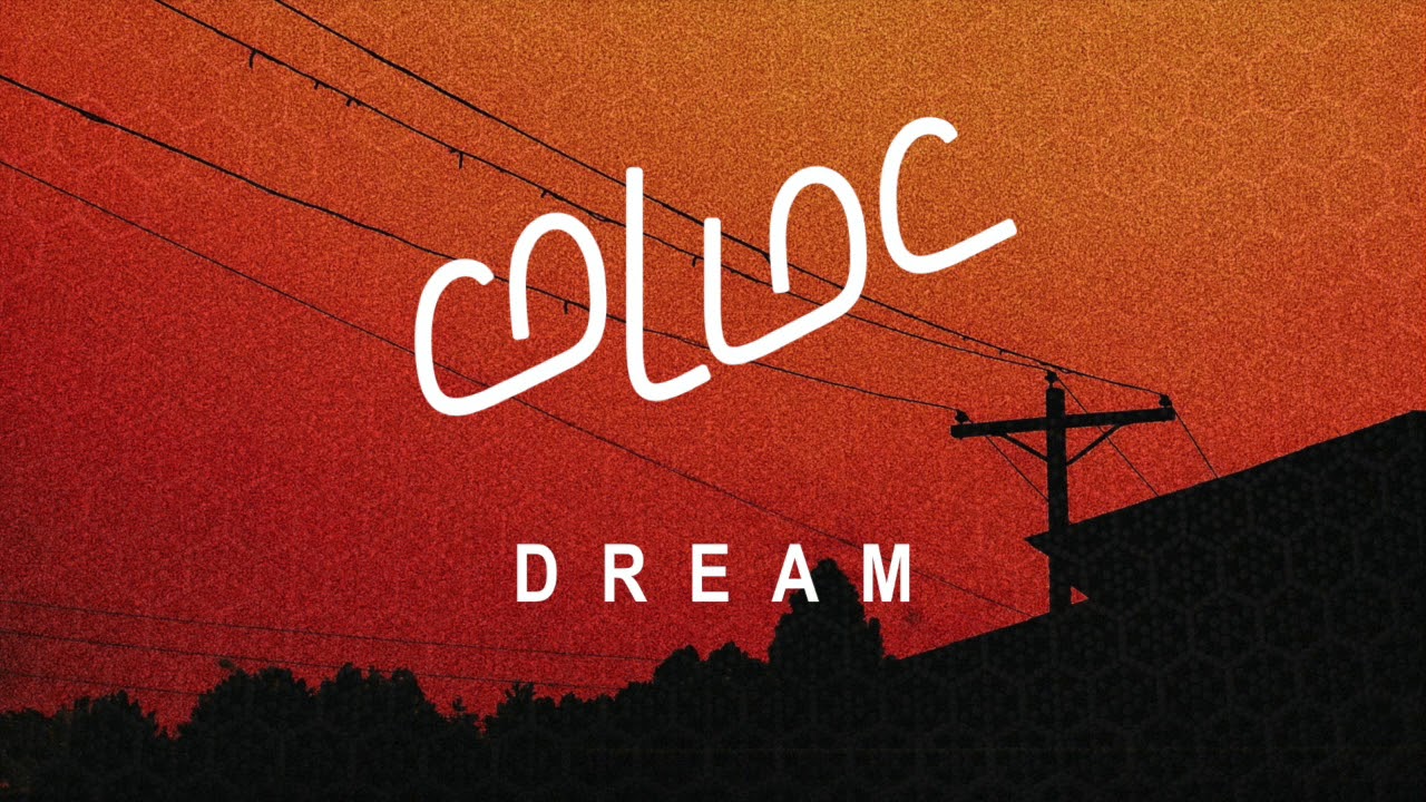 Colloc - Dream (Radio Edit)