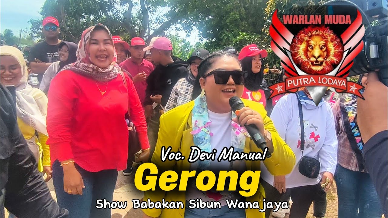 GERONG VOC. DEVI MANUAL || WARLAN MUDA - SHOW BABAKAN SIBUN WANAJAYA 