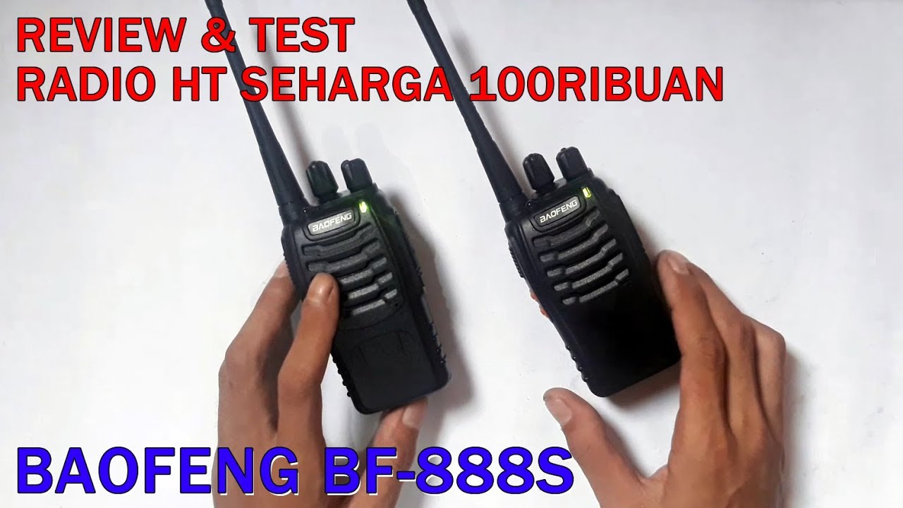 Review HT Baofeng  BF 888S Walkie Talkie
