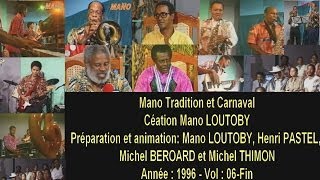 Mano Tradition et Carnaval TCI Année : 1996 Vol: 06 FIN
