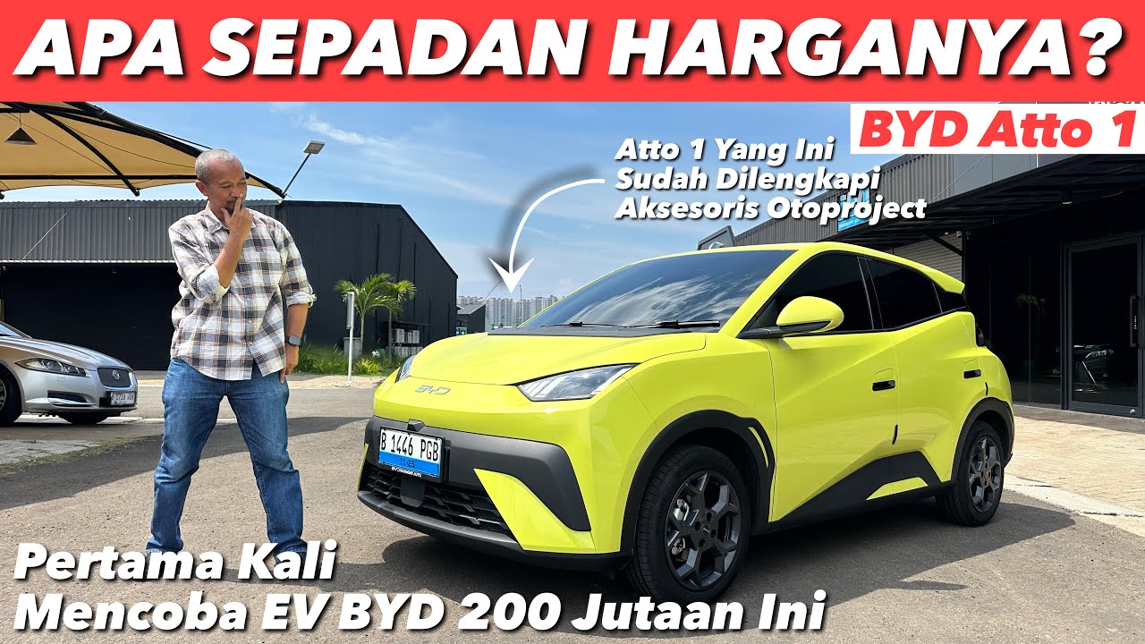 AKHIRNYA MERASAKAN LANGSUNG BYD ATTO 1 | DIBIKIN KEREN & CANGGIH OLEH OTOPROJECT
