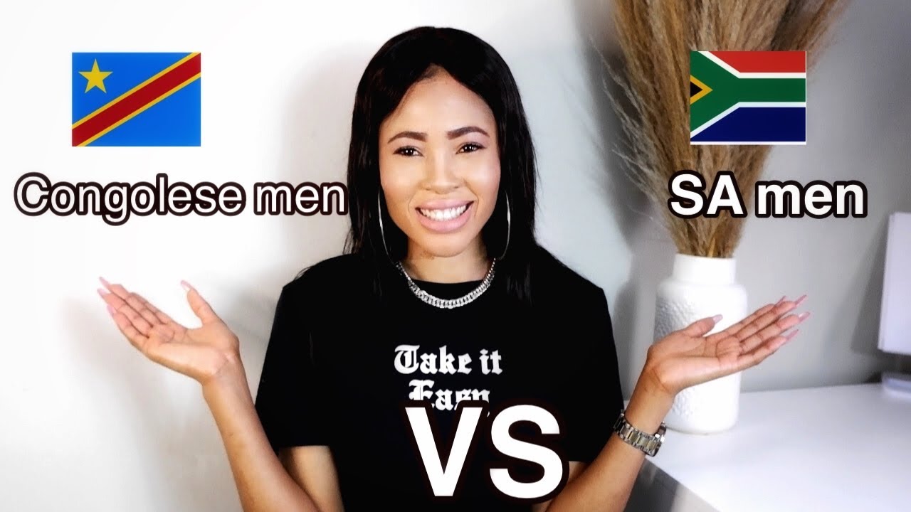SOUTH AFRICAN  MEN VS CONGOLESE MEN//how is it dating south African men as a foreigner