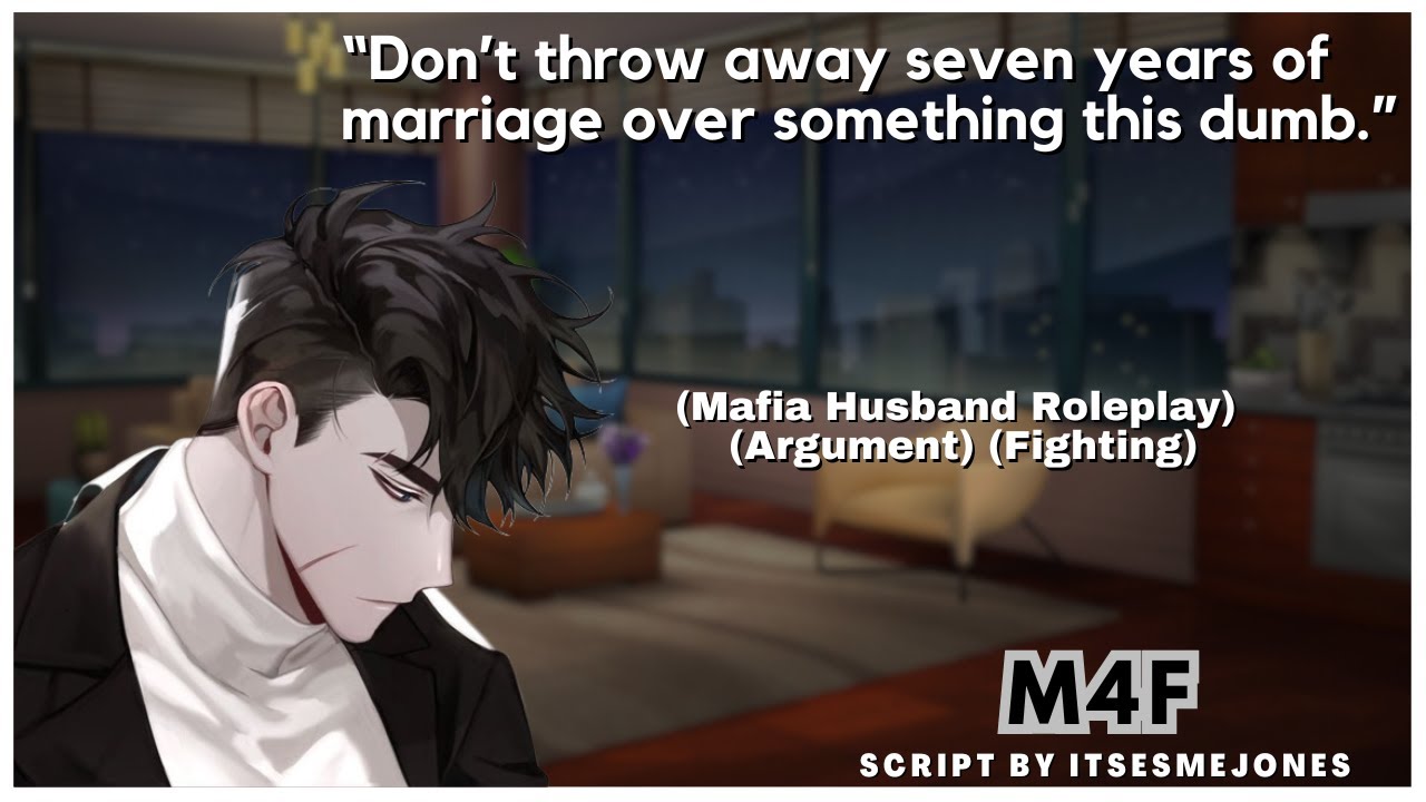 Threatening To Divorce Your Mafia Boss Husband (Argument) (Fighting) (Husband Roleplay) (M4F) (ASMR)
