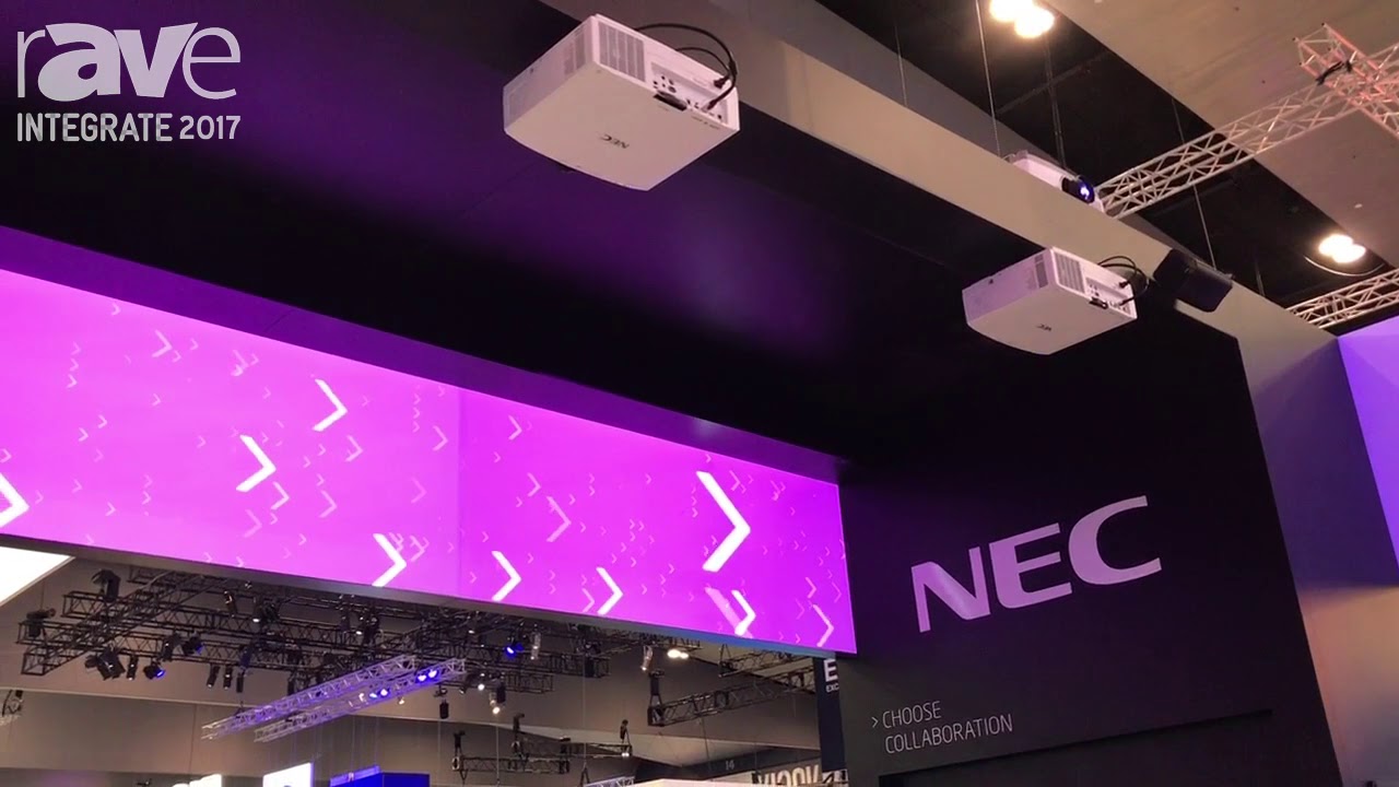 Integrate 2017: NEC Display Talks About Its Large Venue, Laser Installation Projectors