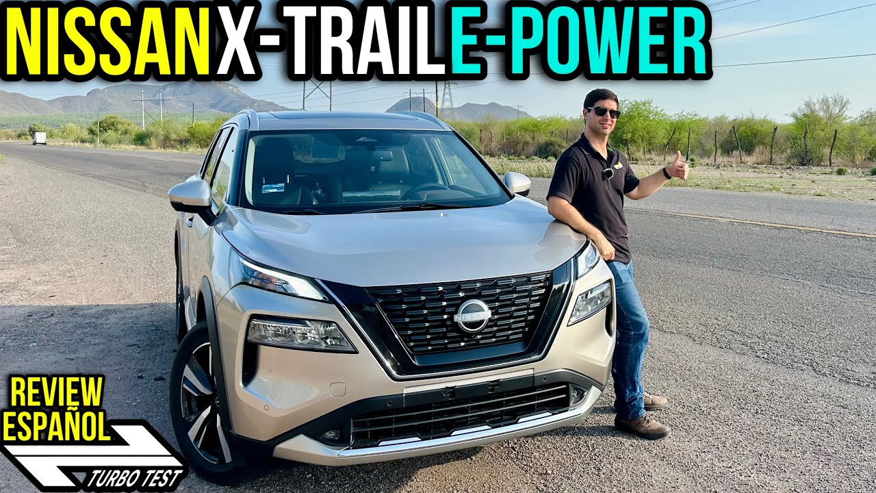 NISSAN X-TRAIL e-POWER 2024 - Prueba de rendimiento en carretera | Review