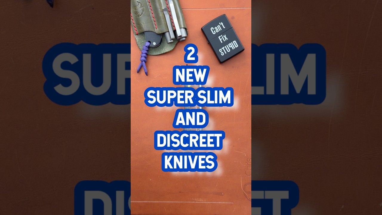 2 Super Slim & Discreet EDC Knives! 