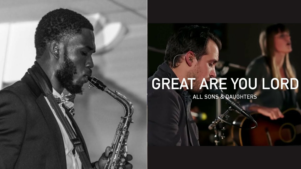 Great are You Lord - All sons & Daughters | Saxophone Instrumental Cover