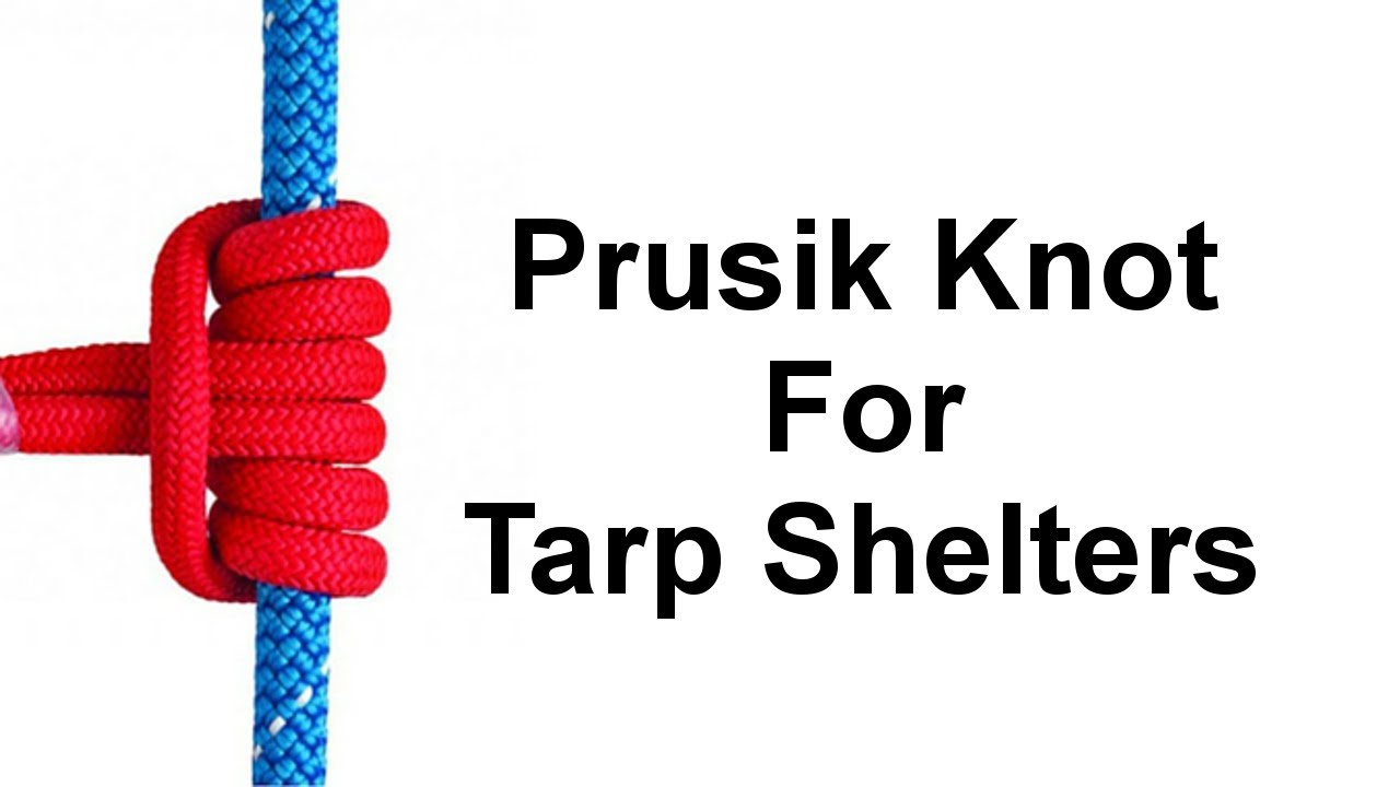 Prusik Knot For Tarp Shelters