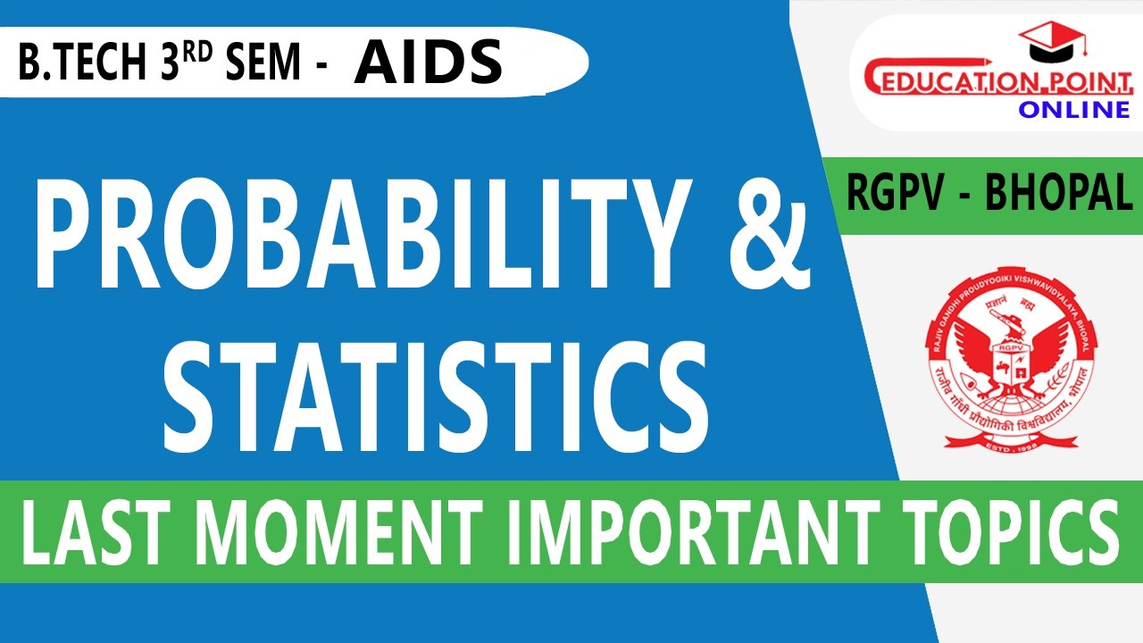 RGPV Probability & Statistics Last Moment Important Topic B.Tech for AIDS 3rd Semester