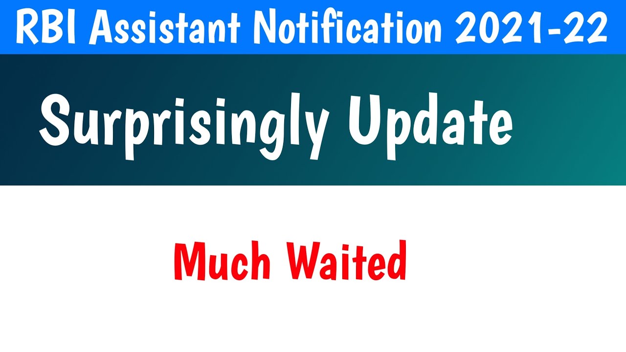 Surprisingly RBI Assistant Notification 2021-22