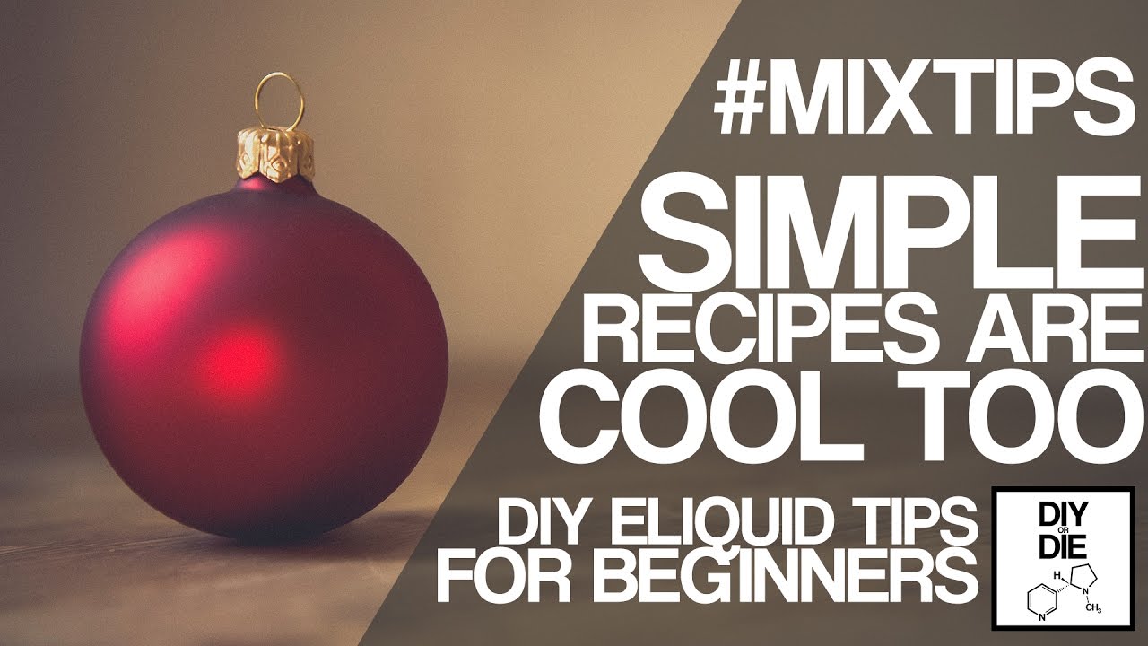 MixTips Ep. 2: Simple Recipes Are Cool Too // Stop BUYING Your ADV, MIX IT!