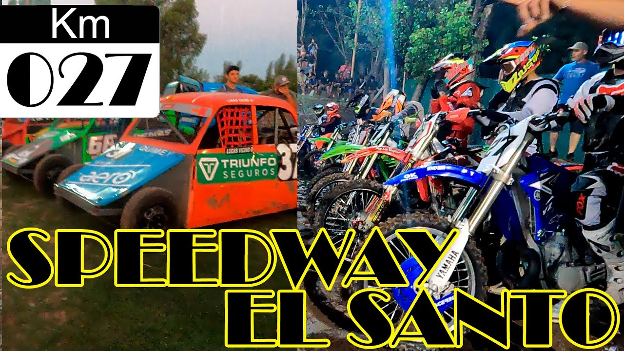 Km 027 Speedway el Santo VALE LA PENA IR? Es verdad que vuelan motos y chocan autos?