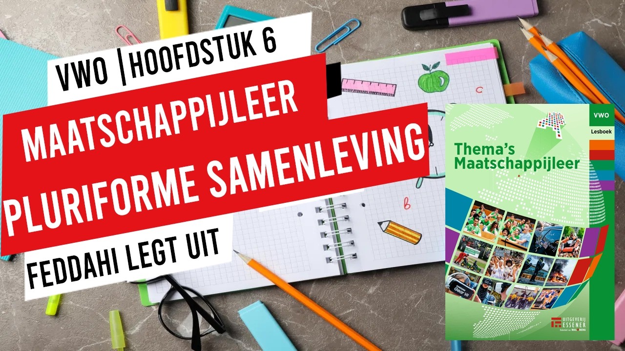 VWO | MAATSCHAPPIJLEER | 4.6 PLURIFORME SAMENLEVING