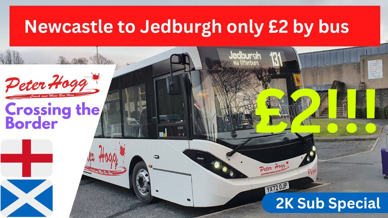Adventures By Bus: Crossing The Border - Newcastle To Jedburgh For Only £2 | 2K Subscriber Special