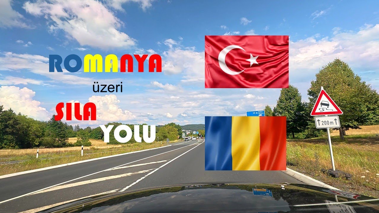 Romanya üzeri SILA YOLU