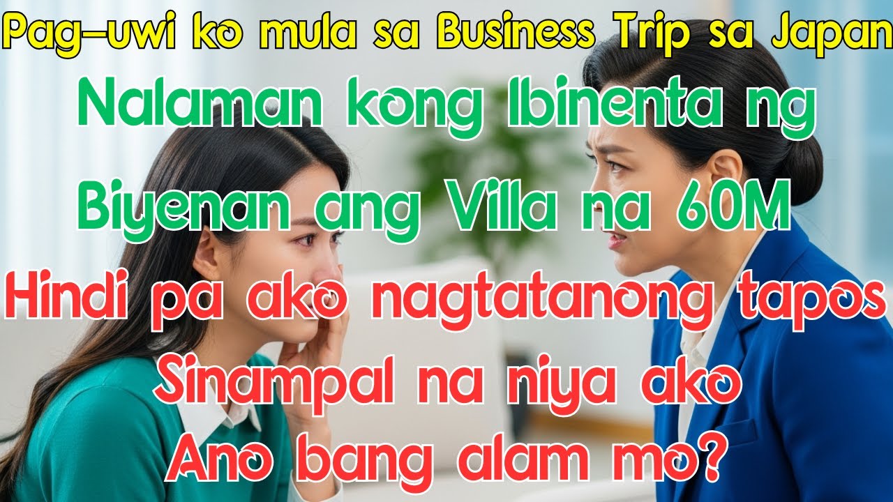 Pag-uwi galing Japan, nalaman kong ibinenta ng biyenan ko ang 60 Million Peso mansion. Hindi pa ako
