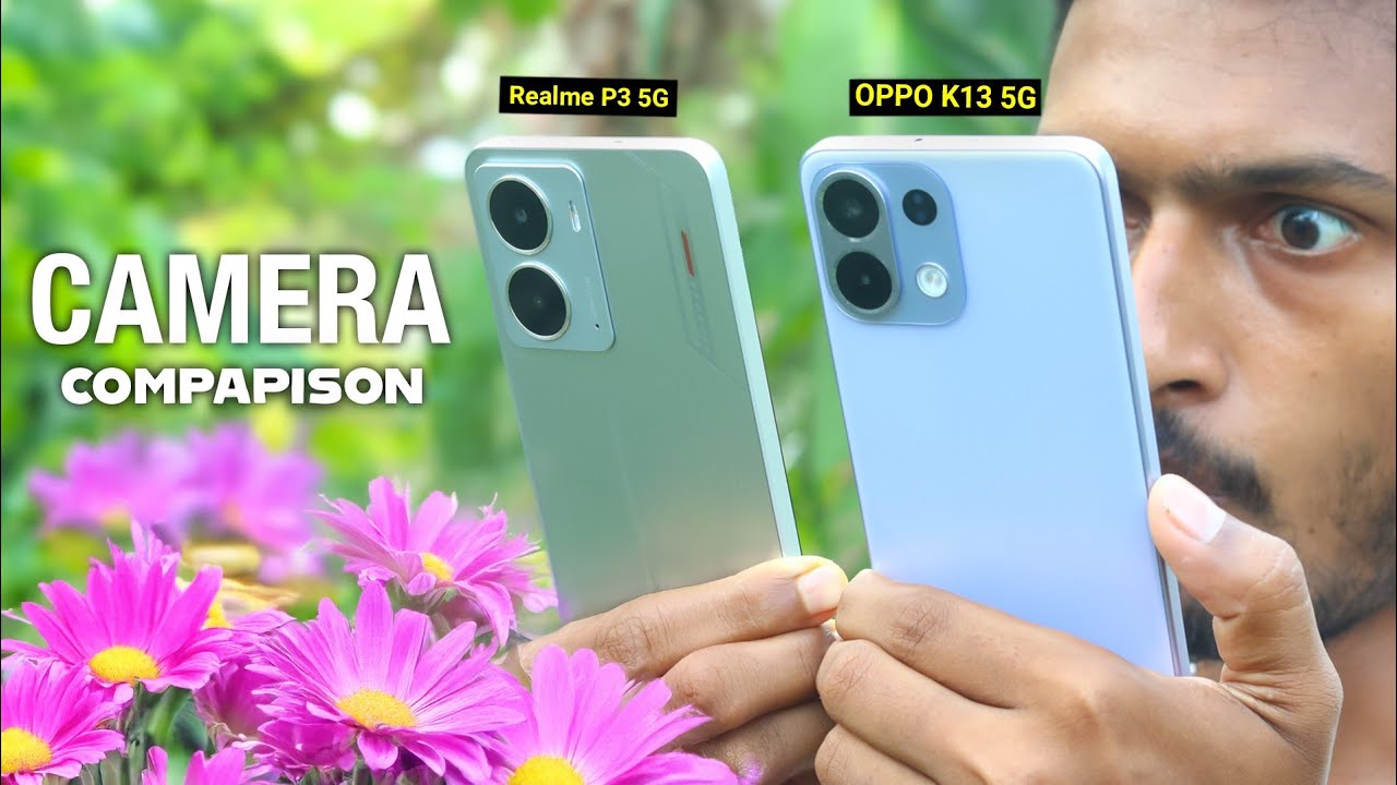 OPPO K13 vs Realme P3 Camera Comparison - Which is the best camera phone?