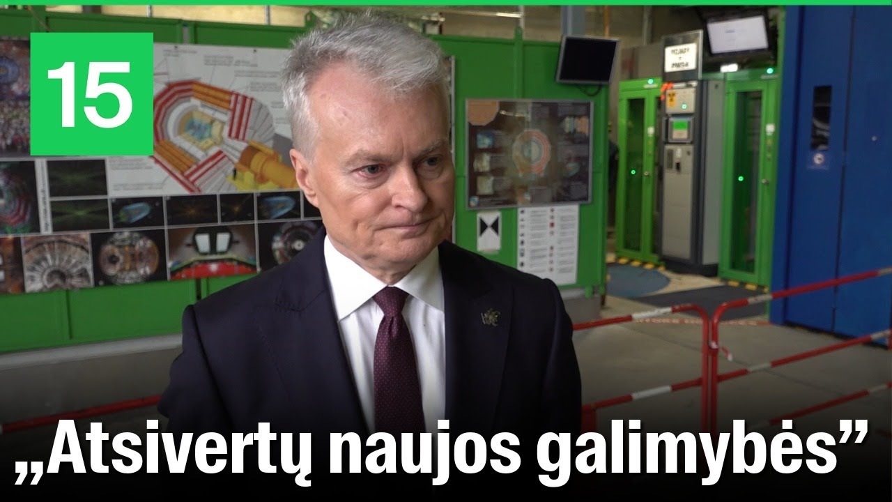 Gitanas Nausėda: Lietuva nori stiprinti bendradarbiavimą su CERN
