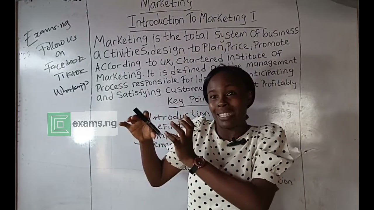 Exams.ng Tutorial Class on Marketing - WAEC, NECO, JAMB || Introduction to Marketing 