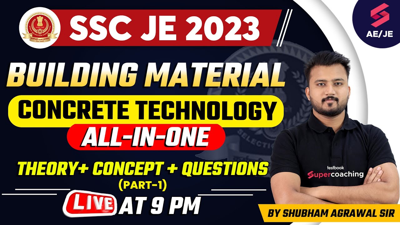 SSC JE Civil Engineering 2023 | Building Material Concrete Technology (Part-1) | Shubham Agrawal Sir