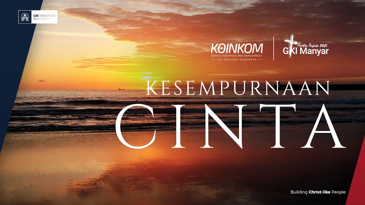 Kesempurnaan Cinta // Video Ibadah Jumat Agung 2021 GKI Manyar