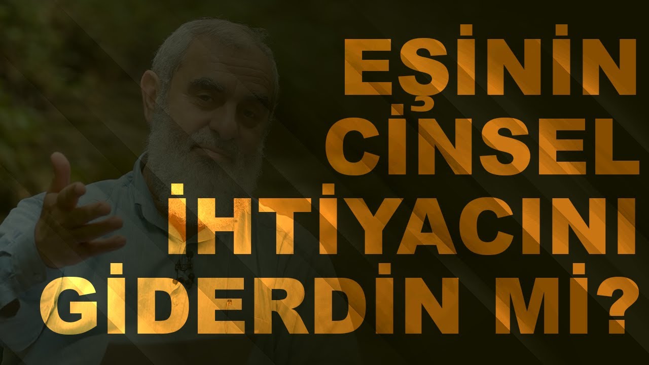 EŞİNİN CİNSEL İHTİYACINI GİDERDİN Mİ? (HELALLİK) | Nureddin Yıldız