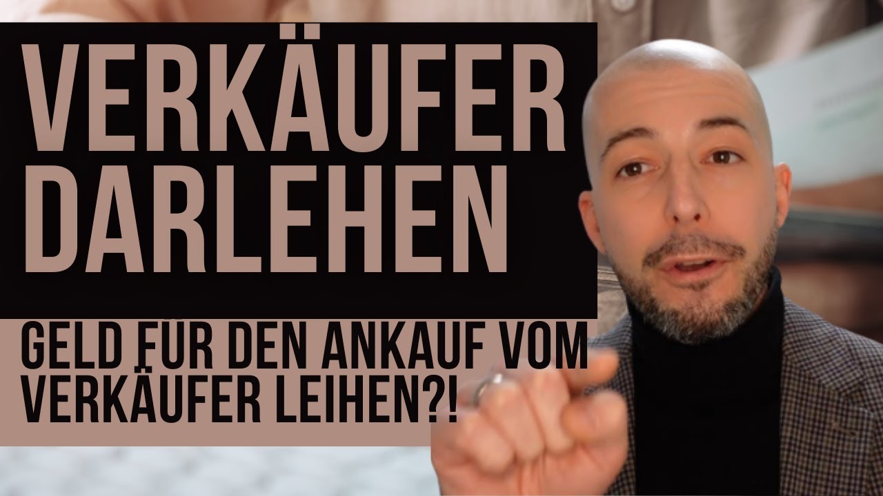 Verkäuferdarlehen - Geld für den Immobilienkauf vom Verkäufer leihen?