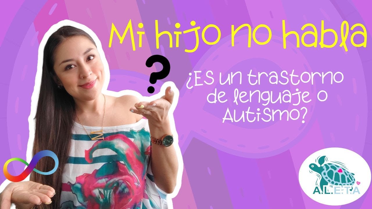 Mi hijo no habla /Autismo o Trastorno del lenguaje #terapiadelenguaje