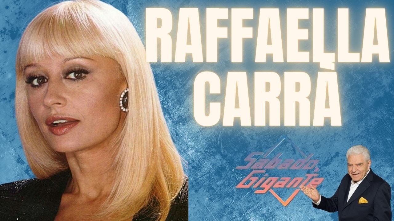 Raffaella Carrà : ¿Qué Pensaba De Los Latinos? - Sábado Gigante