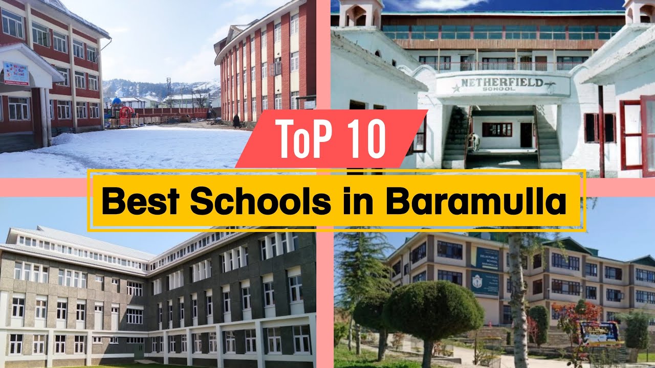 Top 10 Best Schools In Baramulla | Best Schools in Baramulla | Baramulla Schools