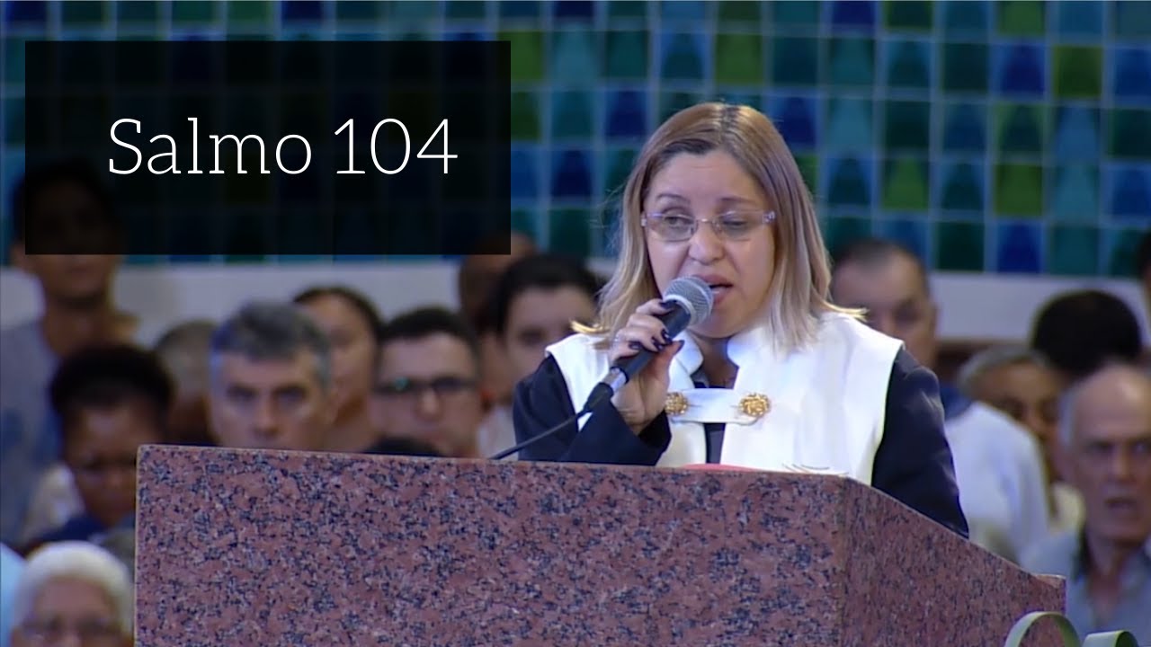 Salmo 104 - Ana Walquiria