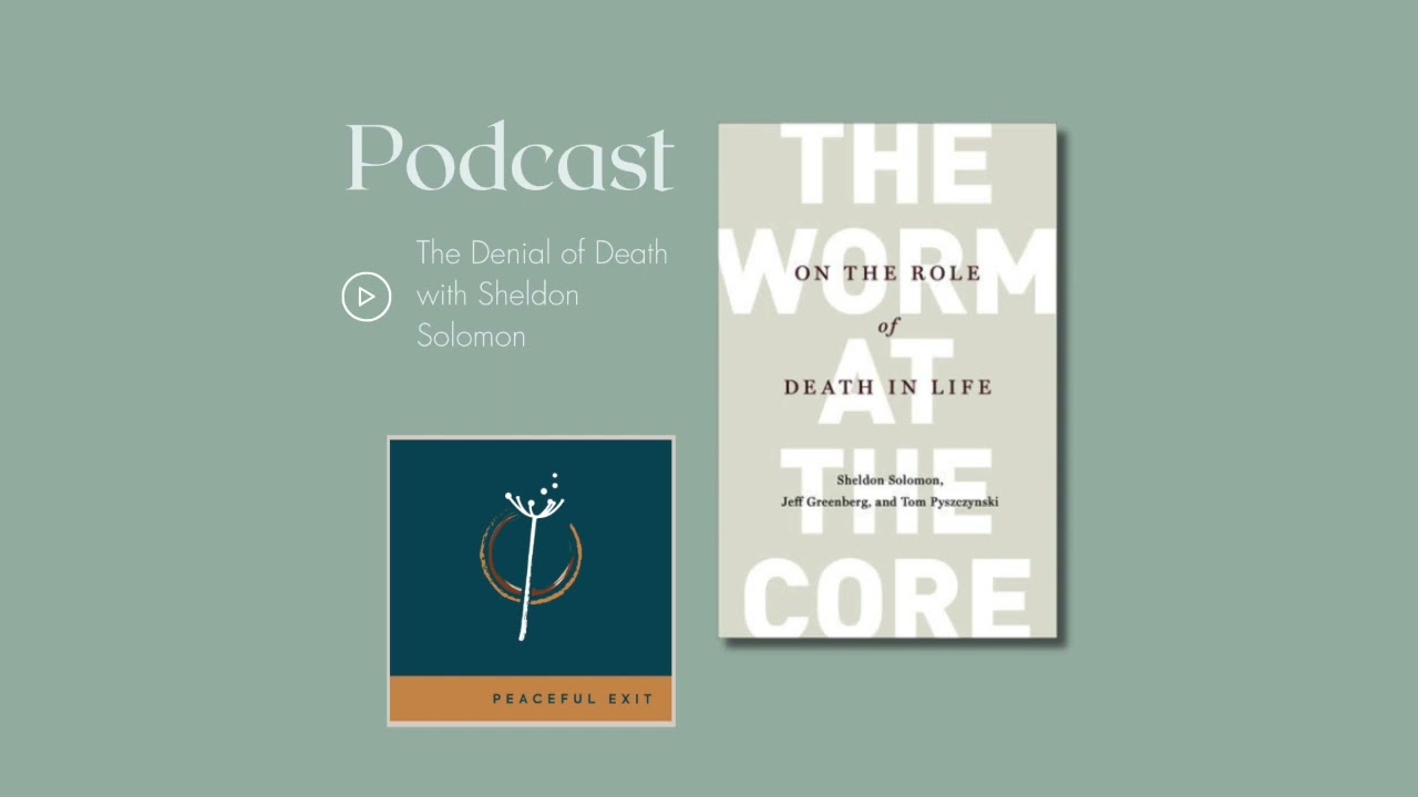 The Denial of Death with Sheldon Solomon