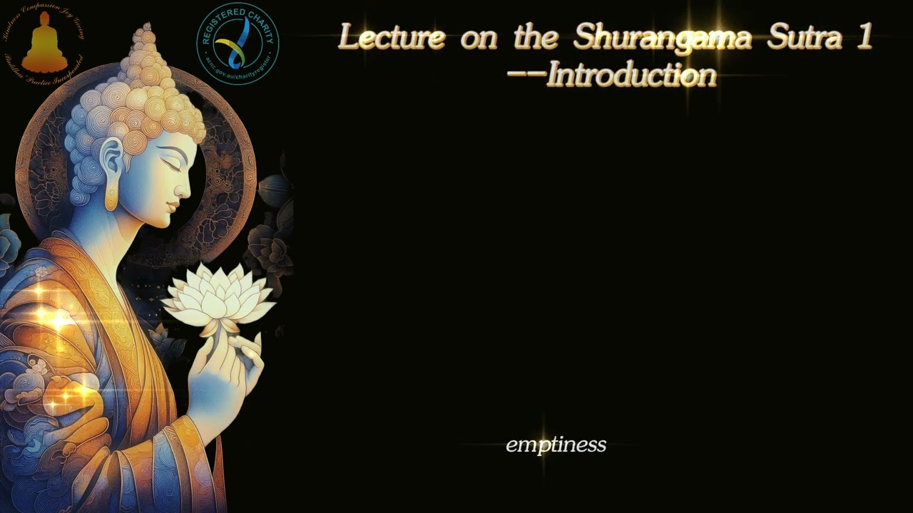 Lecture on the Shurangama Sutra 1