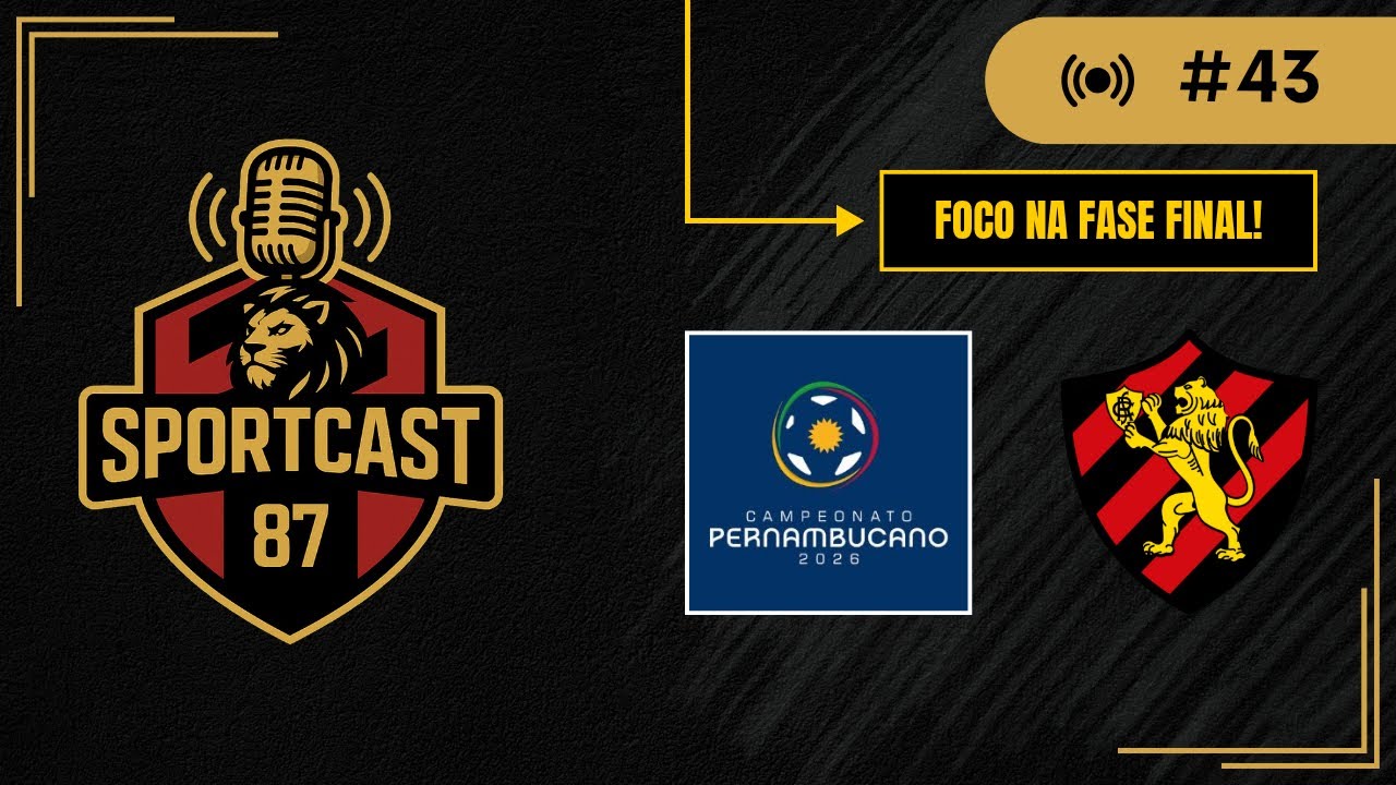 SPORTCAST 87 - EPISÓDIO #43 | TUDO SOBRE O SPORT CLUB DO RECIFE (AO VIVO)