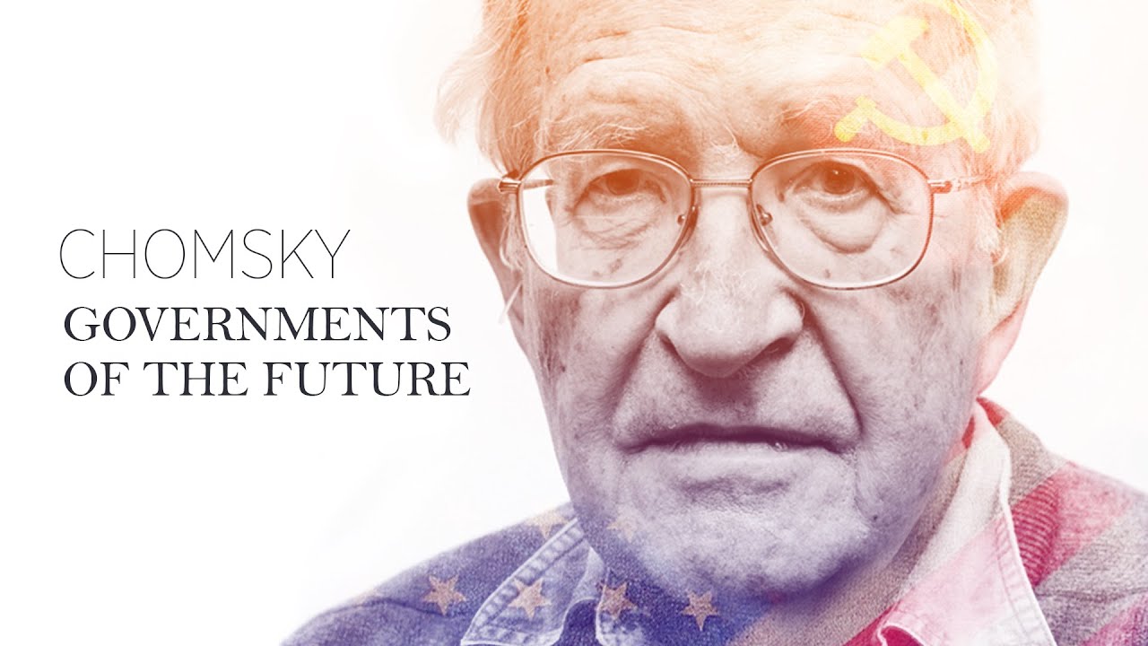 Noam Chomsky on Libertarian Socialism and Types of Government | Video Lecture Series
