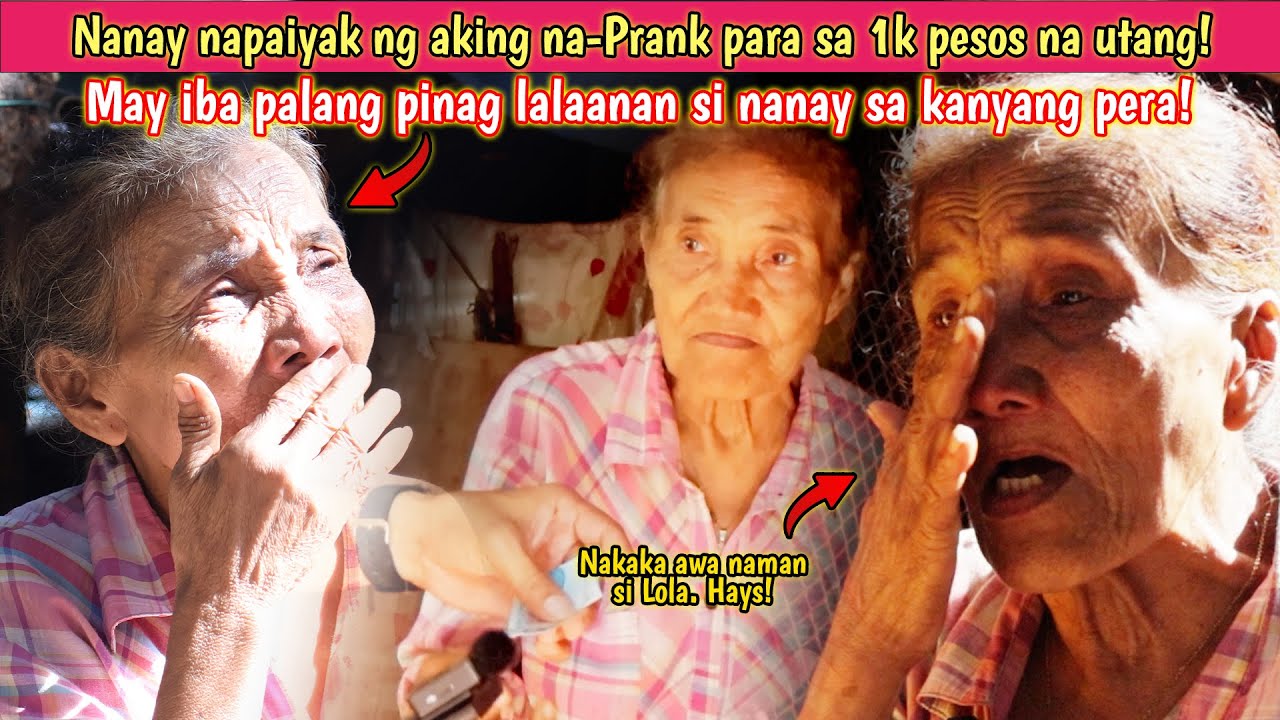 Nanay, napaiyak ng aking na-Pr4nk pra sa 1k pesos na utang, may iba pla siyang pinaglalaanan ng pera