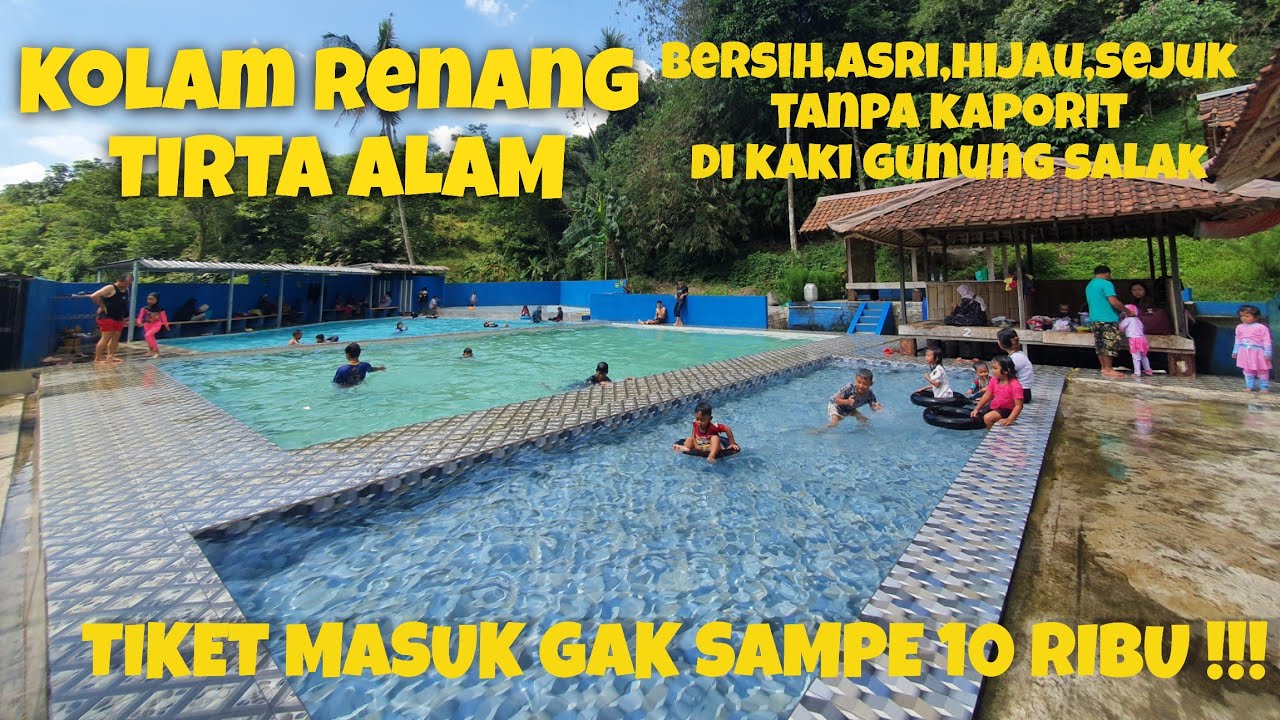 Tiket masuk gak sampe 10 ribu ! Kolam renang TIRTA ALAM