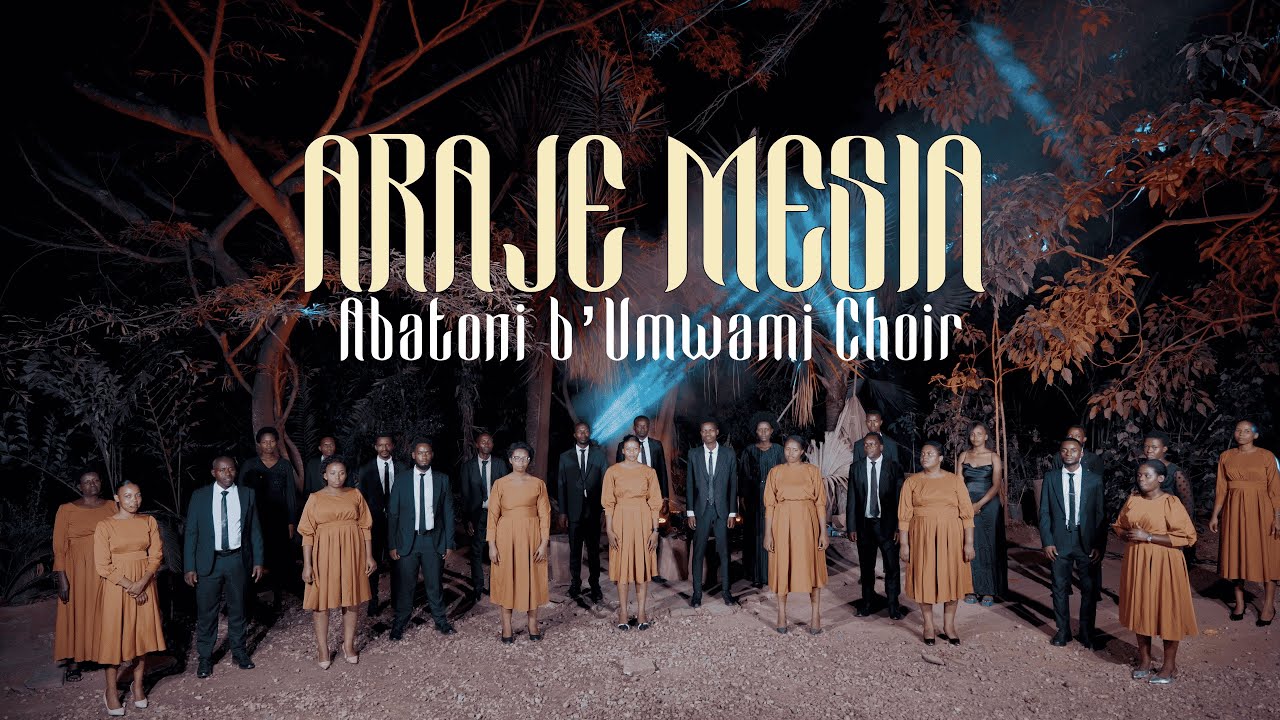 ARAJE MESIA _ ABATONI B'UMWAMI HARMONY