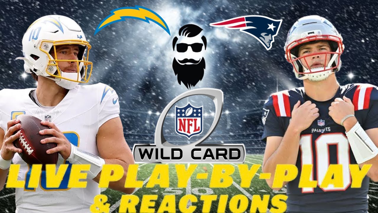 Wildcard Watchalong: Chargers at Patriots. Is Drake Maye the MVP?