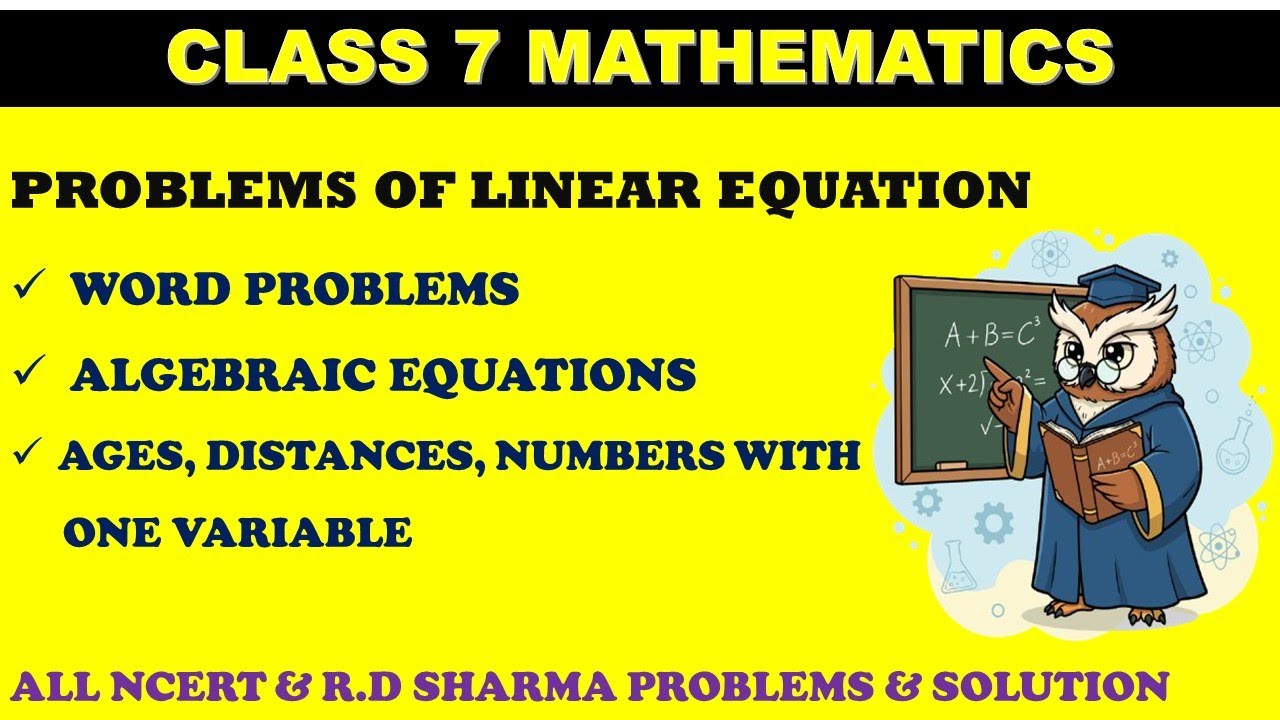 4. CLASS 7 MATH | LINEAR PROBLEMS WITH ONE VARIABLE