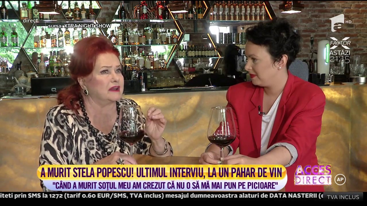 Ultimul interviu al Stelei Popescu, la un pahar de vin