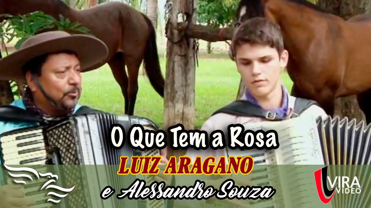 O Que Tem a Rosa - LUIZ ARAGANO E ALESSANDRO SOUZA