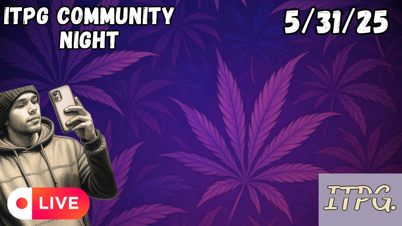 LIVE - ITPG COMMUNITY NIGHT W JSTURDYTV