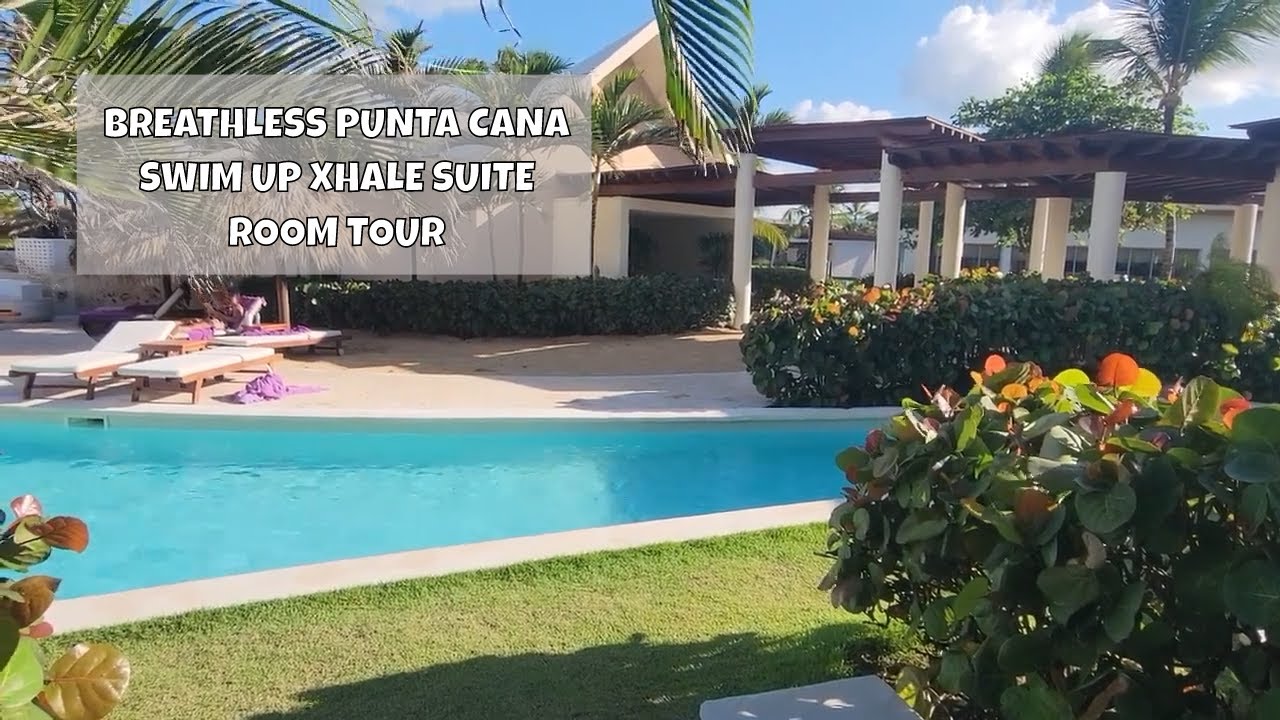 BREATHLESS PUNTA CANA XHALE CLUB JUNIOR SUITE SWIM UP ROOM TOUR || Club Level || November 2021