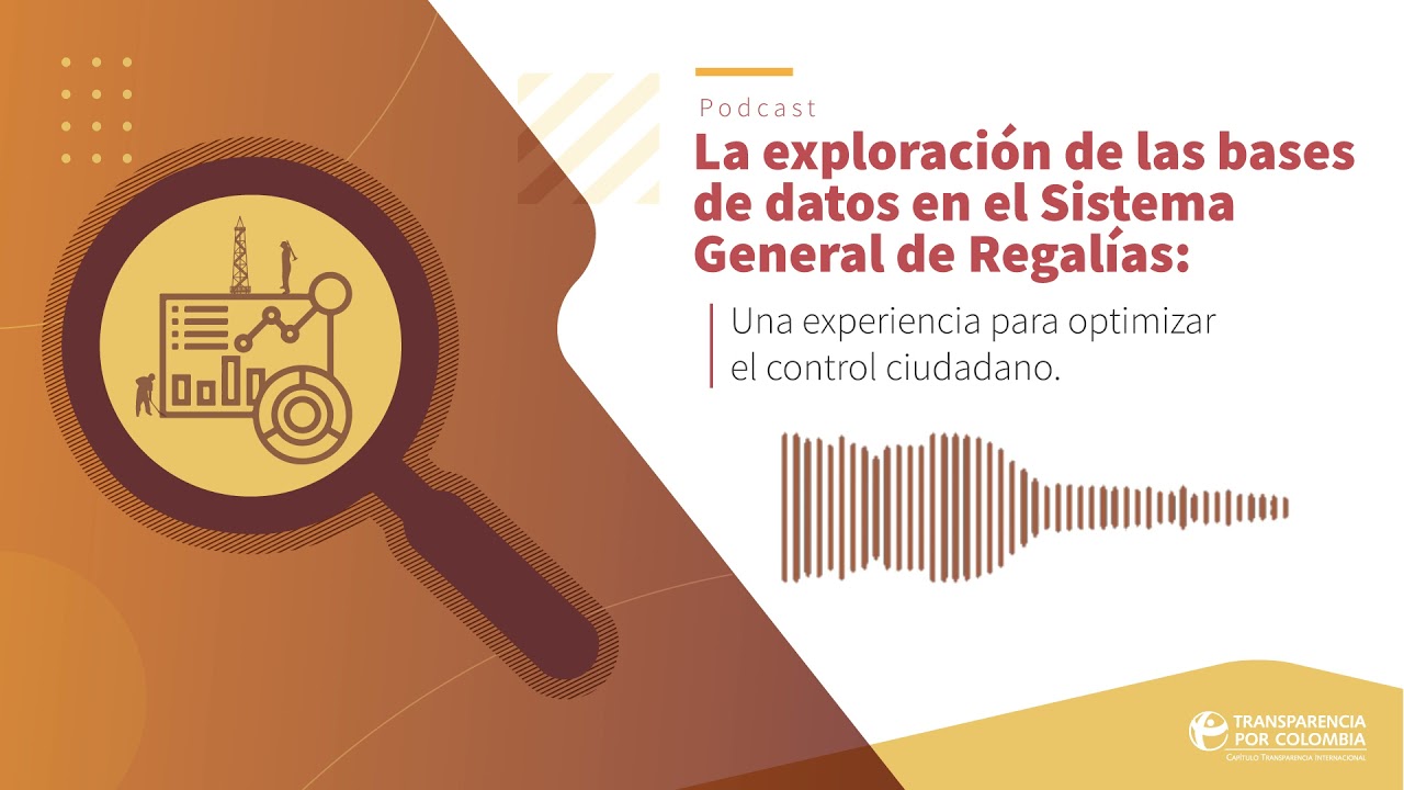 Podcast | La exploración de las bases de datos en el SGR.