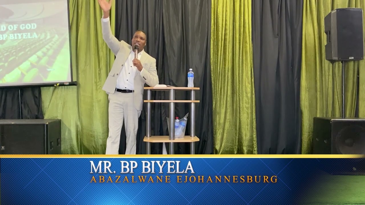 Mr. BP Biyela | Ningaxabani Sermon | GP ‘25 Regional Conference