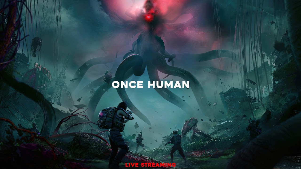 🔴[ONCE HUMAN] MORE GRIND