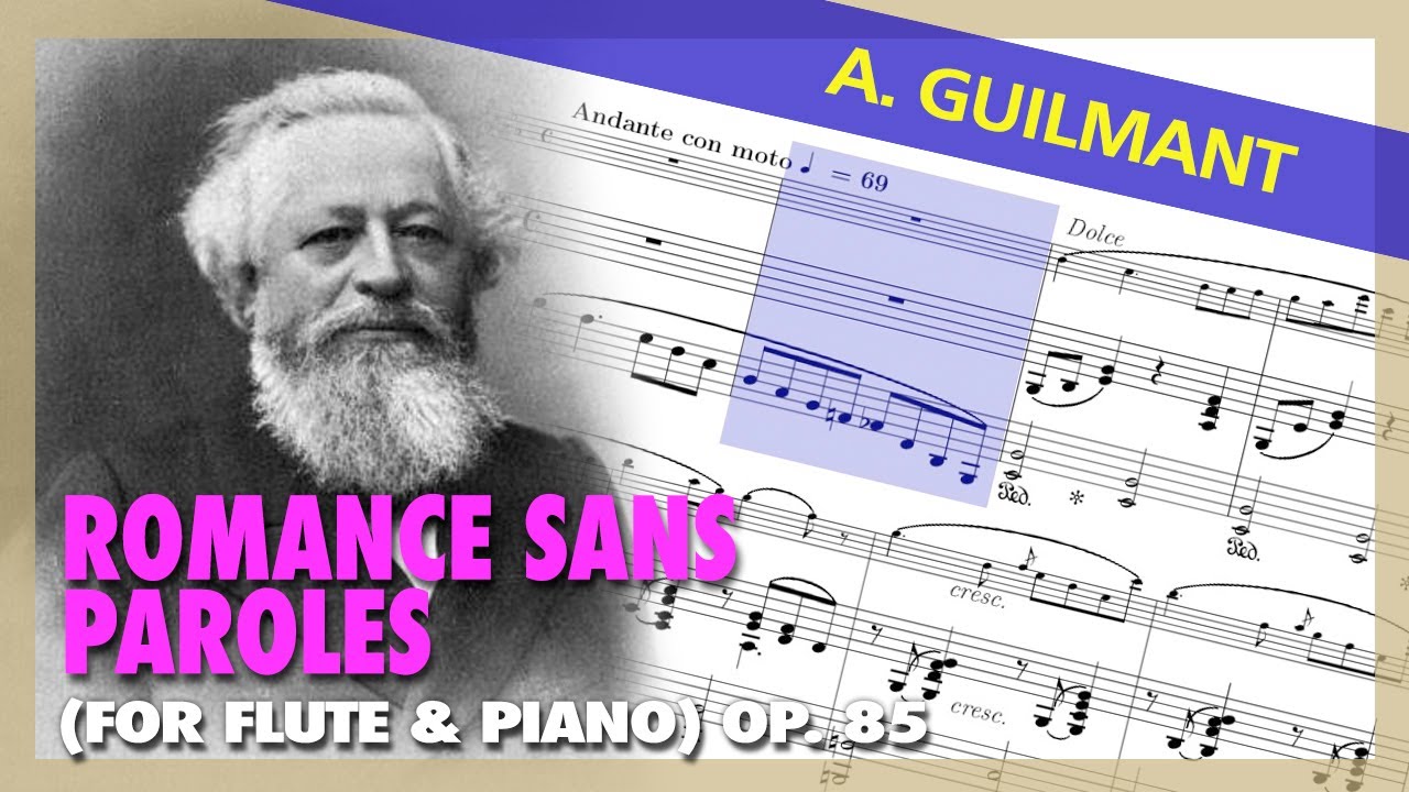 🎼 A. Guilmant - Romance sans Paroles (Op. 85) [FLUTE & PIANO] (Sheet Music Scrolling)